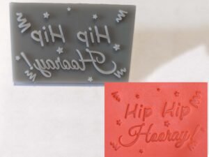 Hip Hip Hooray Soap Stamp, 3"x2"